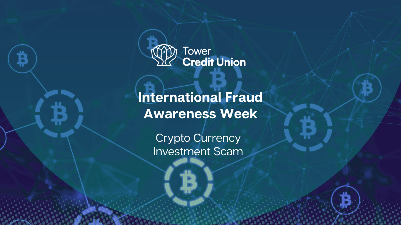 International Fraud Awareness Week: Day Six – Crypto Currency Investment Scam