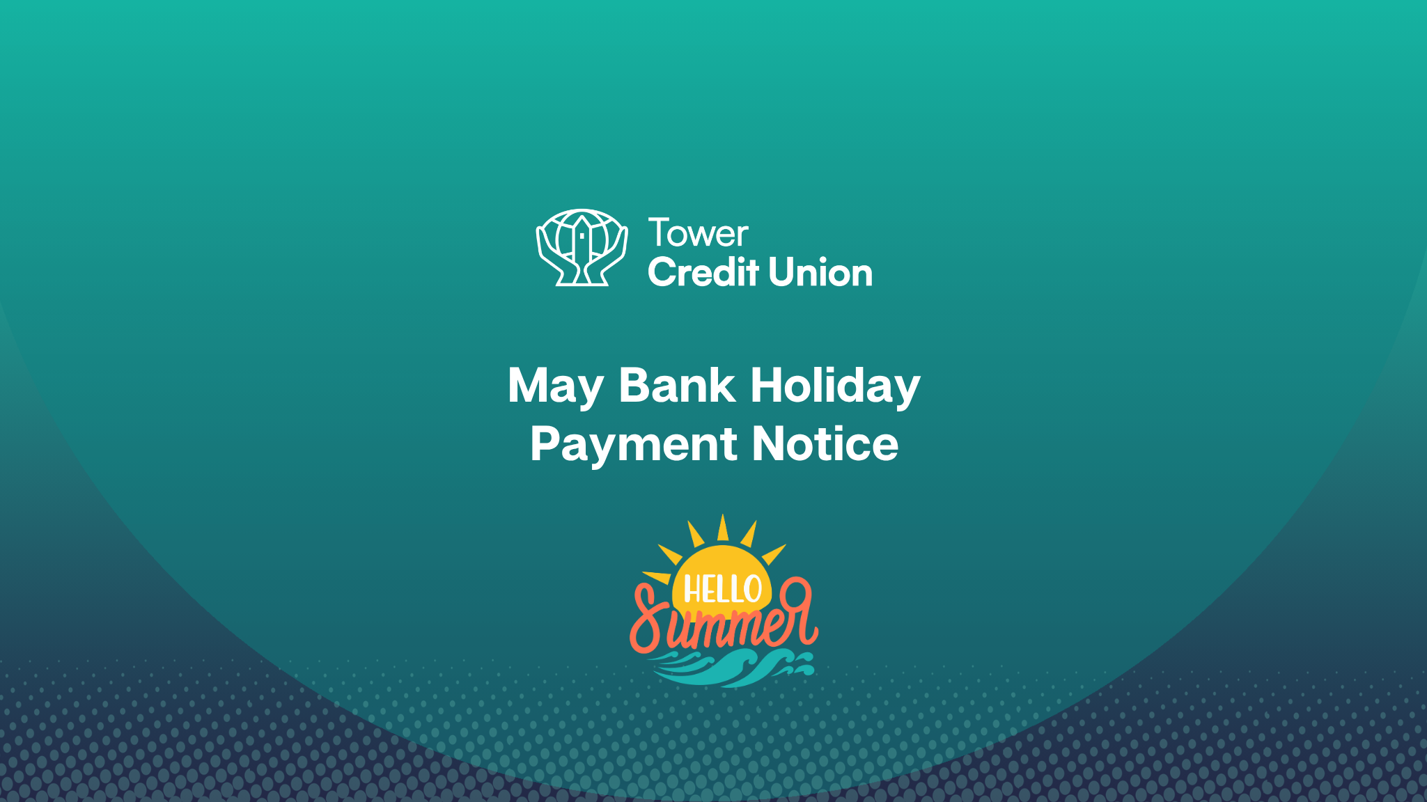 May Bank Holiday Payment Notice