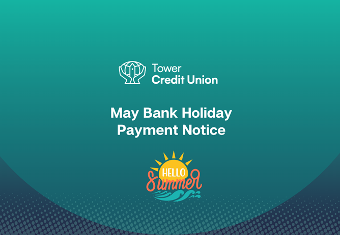 May Bank Holiday Payment Notice
