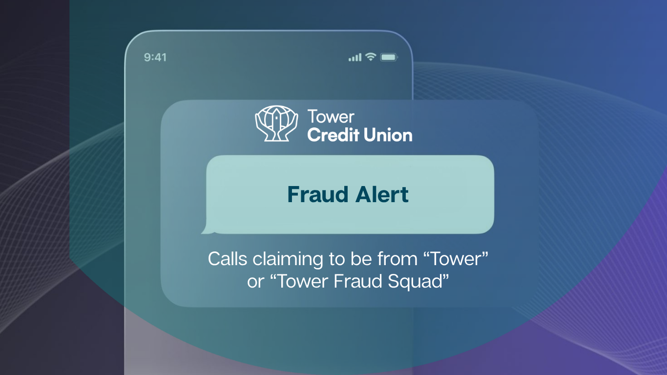 Fraud Alert: Fake Calls Claiming to be from “Tower” or “Tower Fraud Squad”