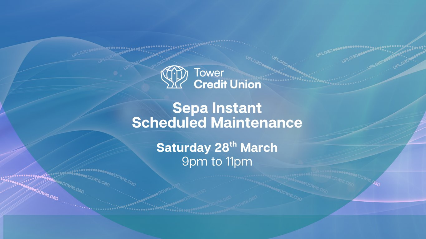 Important Member Update - SEPA Instant – Scheduled Maintenance (28th March, 9pm–11pm)