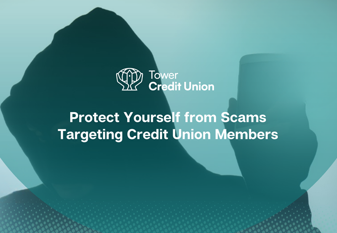 Stay Alert: Protect Yourself from Scams Targeting Credit Union Members