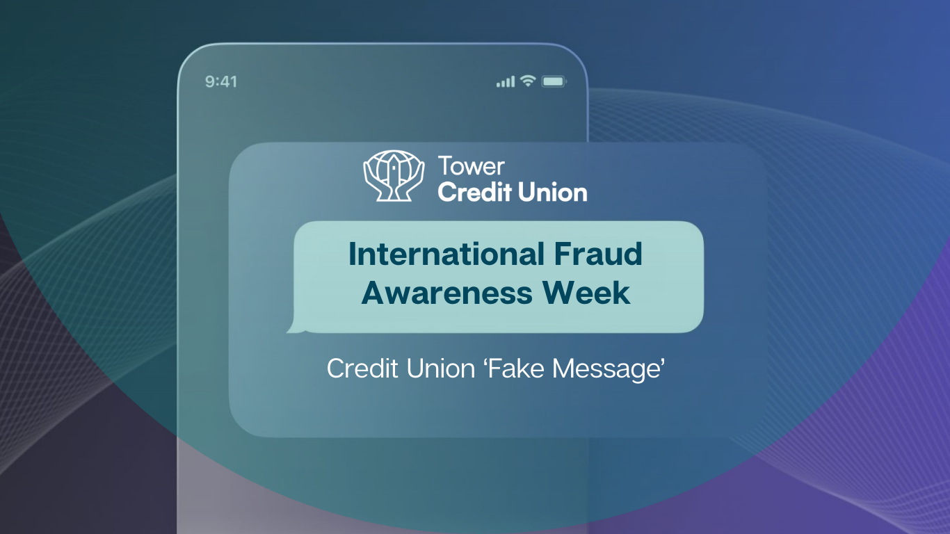 International Fraud Awareness Week: Day Three – Credit Union ‘Fake Messages’